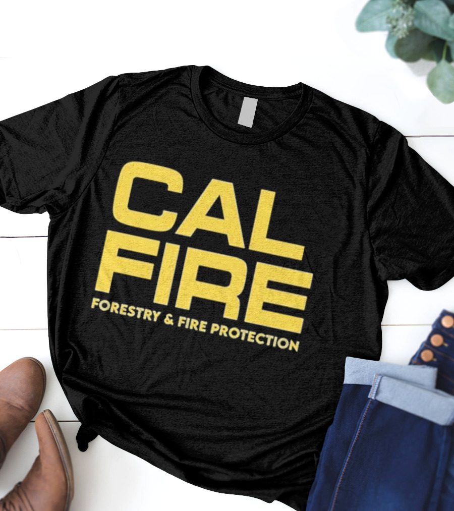 CAL FIRE Forestry And Fire Protection T-Shirt