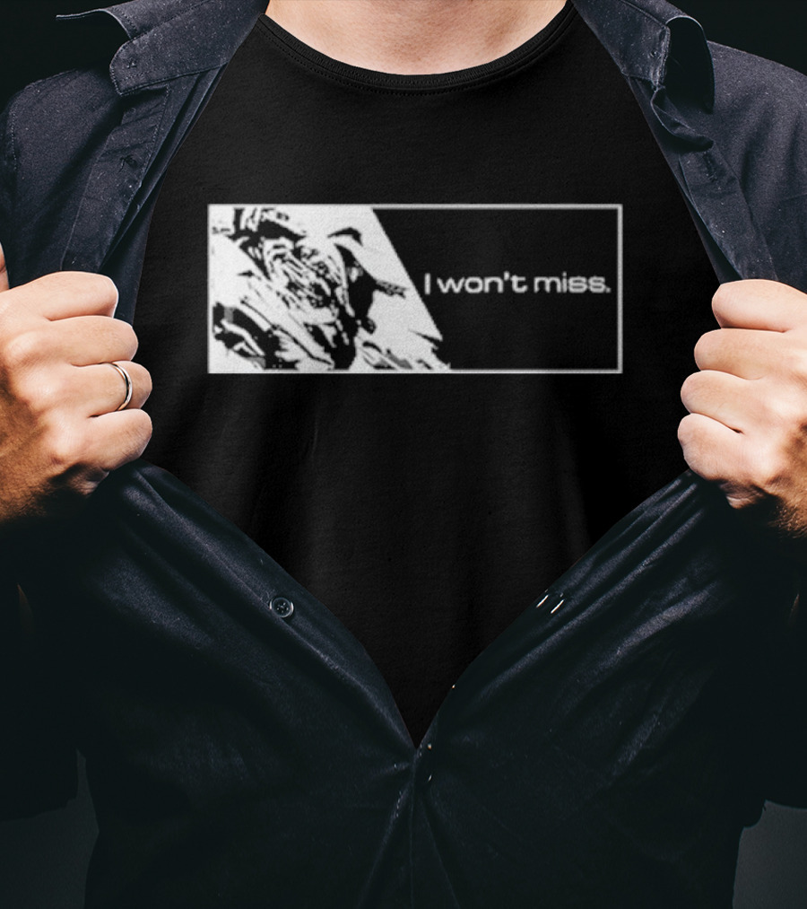Gundam I Won’t Miss T-Shirt