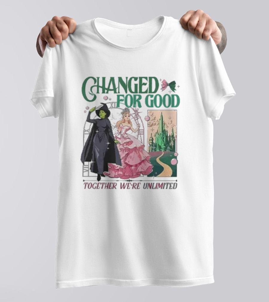 Changed For Good Together We're Unlimited Wicked T-Shirt