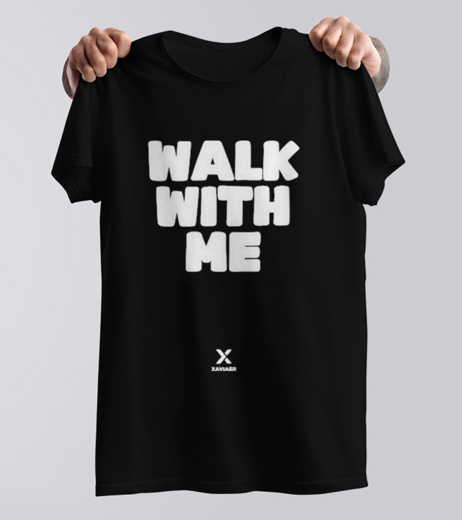 Walk With Me Xaviaer Smoothie T-Shirt
