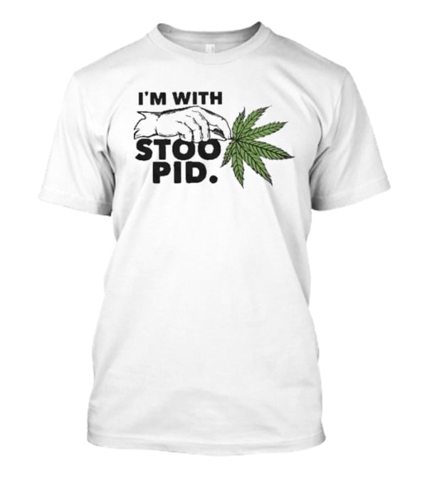 I'm With Stoopid Leaf Hand Graphic Visage T-Shirt