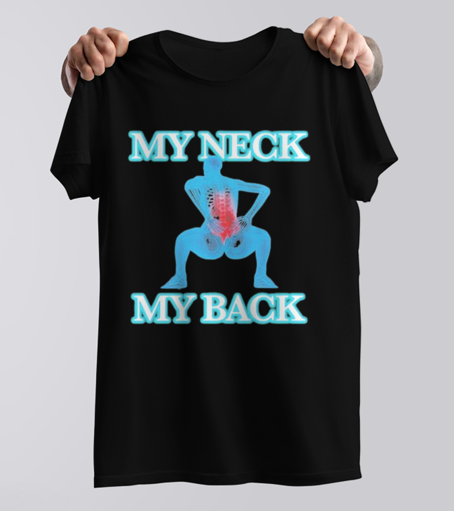 MY NECK MY BACK Skeleton Squatting With Lumbar Highlight T-Shirt