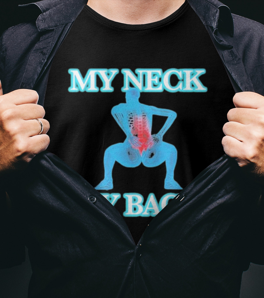 MY NECK MY BACK Skeleton Squatting With Lumbar Highlight T-Shirt