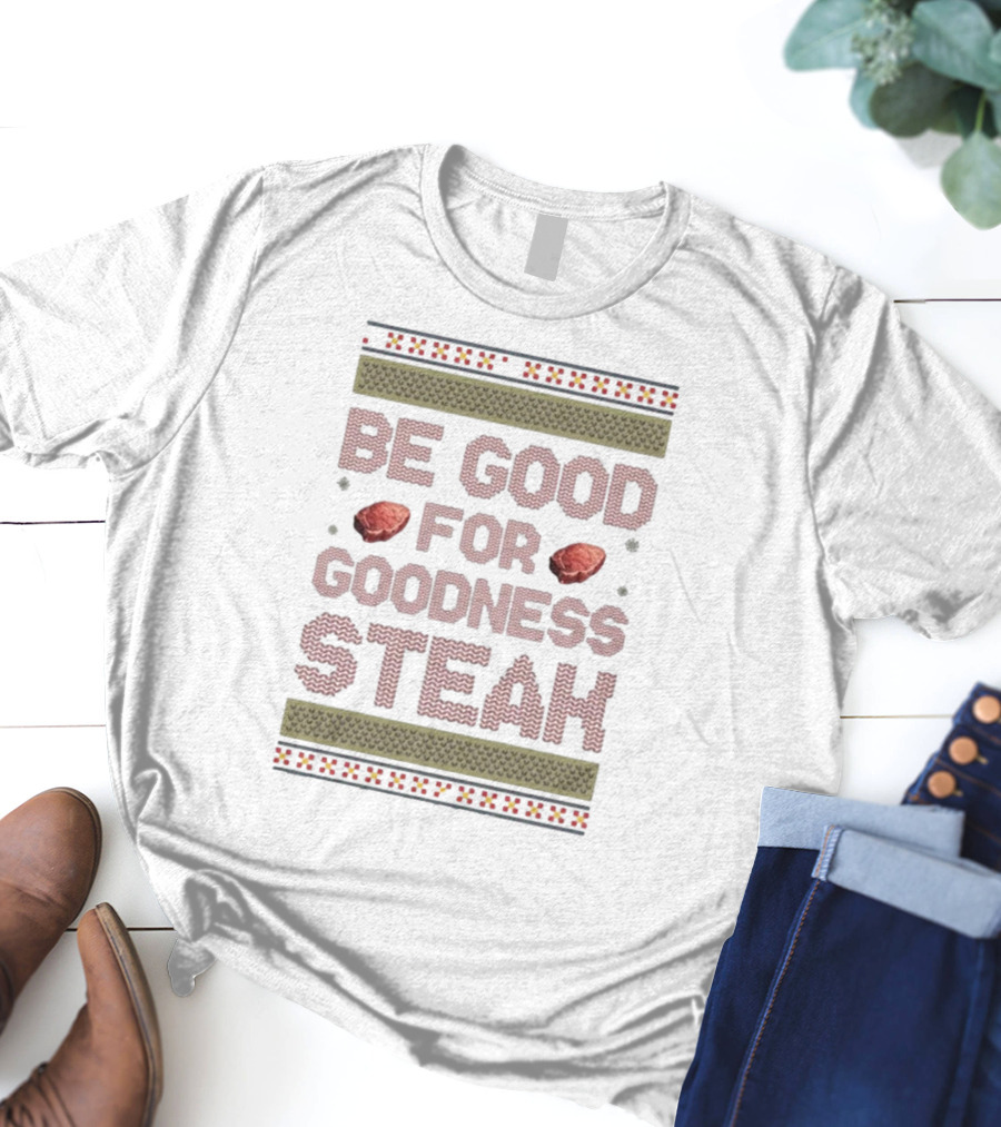 Be Good For Goodness Steak Christmas Pattern Knit T-Shirt