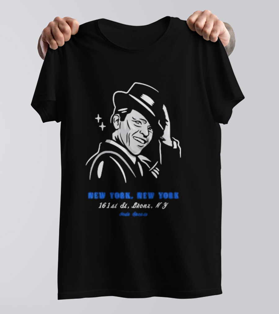 New York New York 161st St Bronx NY Frank Sinatra T-Shirt