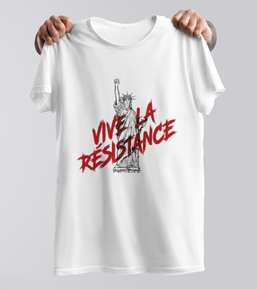 Vive La Résistance Statue Of Liberty Raised Fist T-Shirt