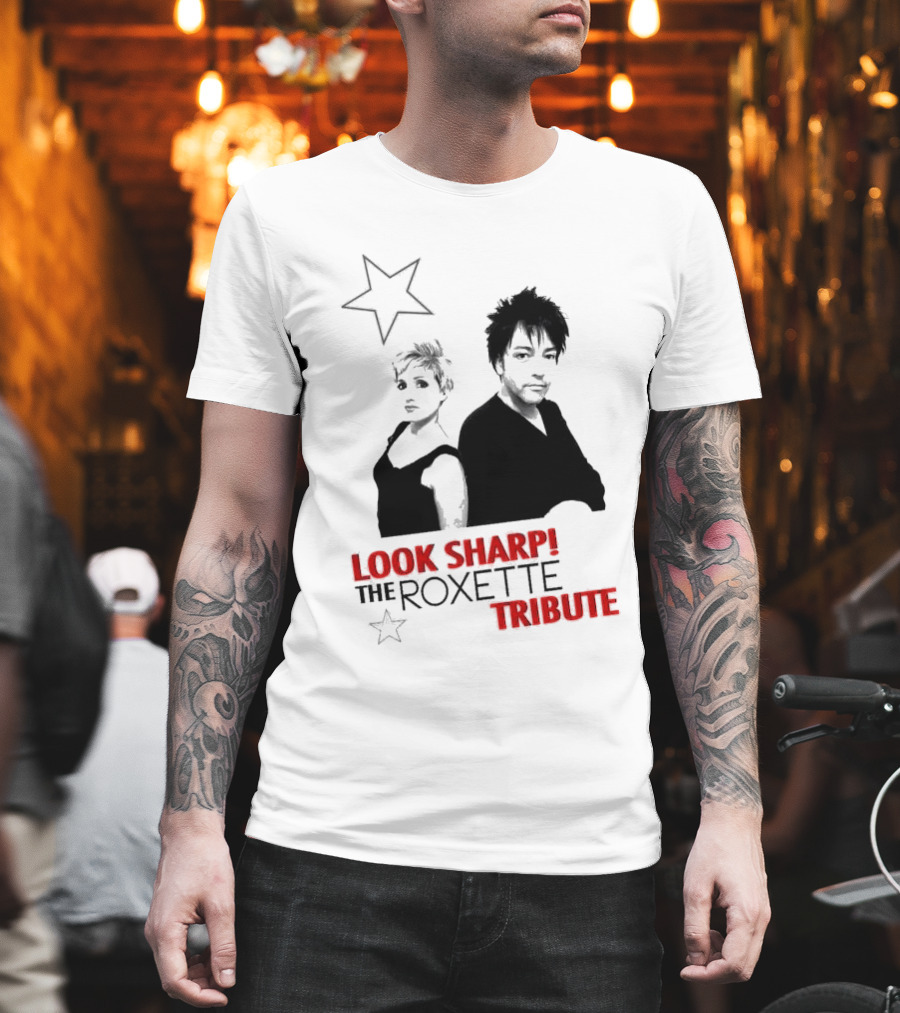 LOOK SHARP THE ROXETTE TRIBUTE STAR DUO T-Shirt
