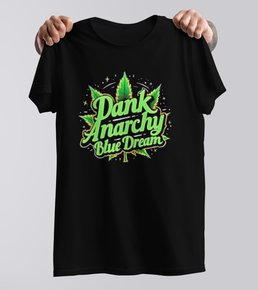 Dank Anarchy Blue Dream Leaf T-Shirt