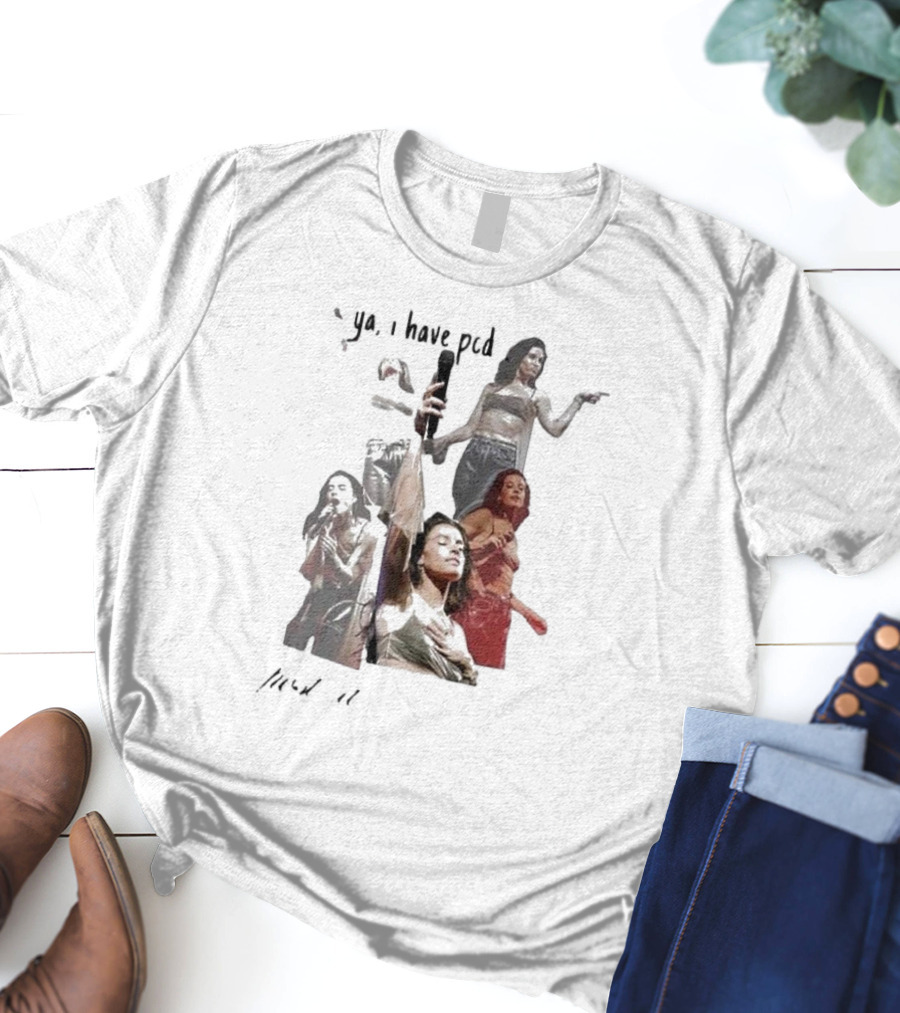 Ya I Have Pcd Post CarI Depression T-Shirt