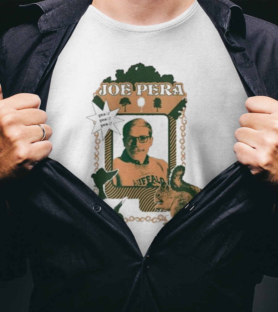 Joe Pera Buffalo Squirrel Yes Yes Yes T-Shirt