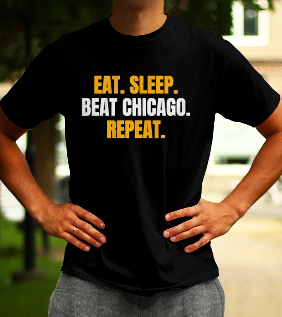 Eat Sleep Beat Chicago Repeat Motivational Sports Mantra T-Shirt