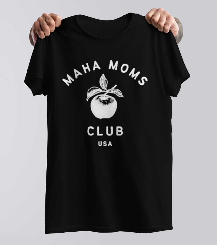 Maha Moms Club USA Apple T-Shirt