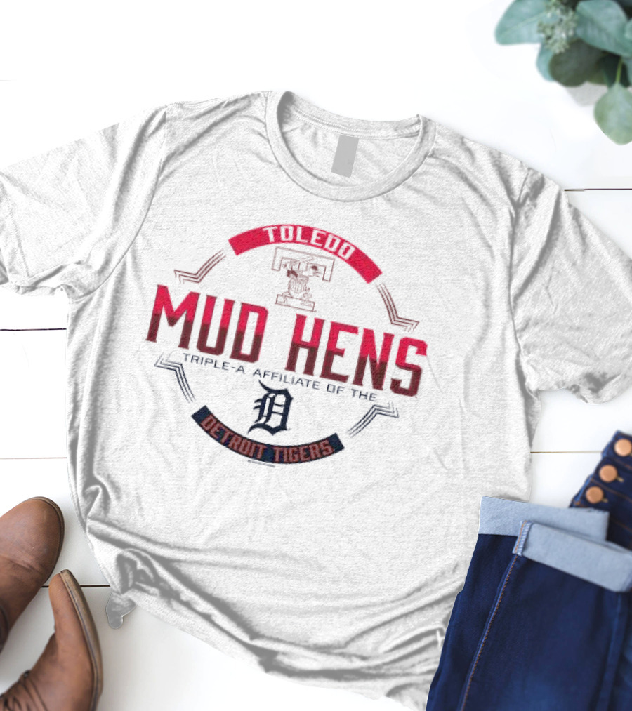 Toledo Mud Hens Triple-A Affiliate Of The Detroit Tigers T-Shirt