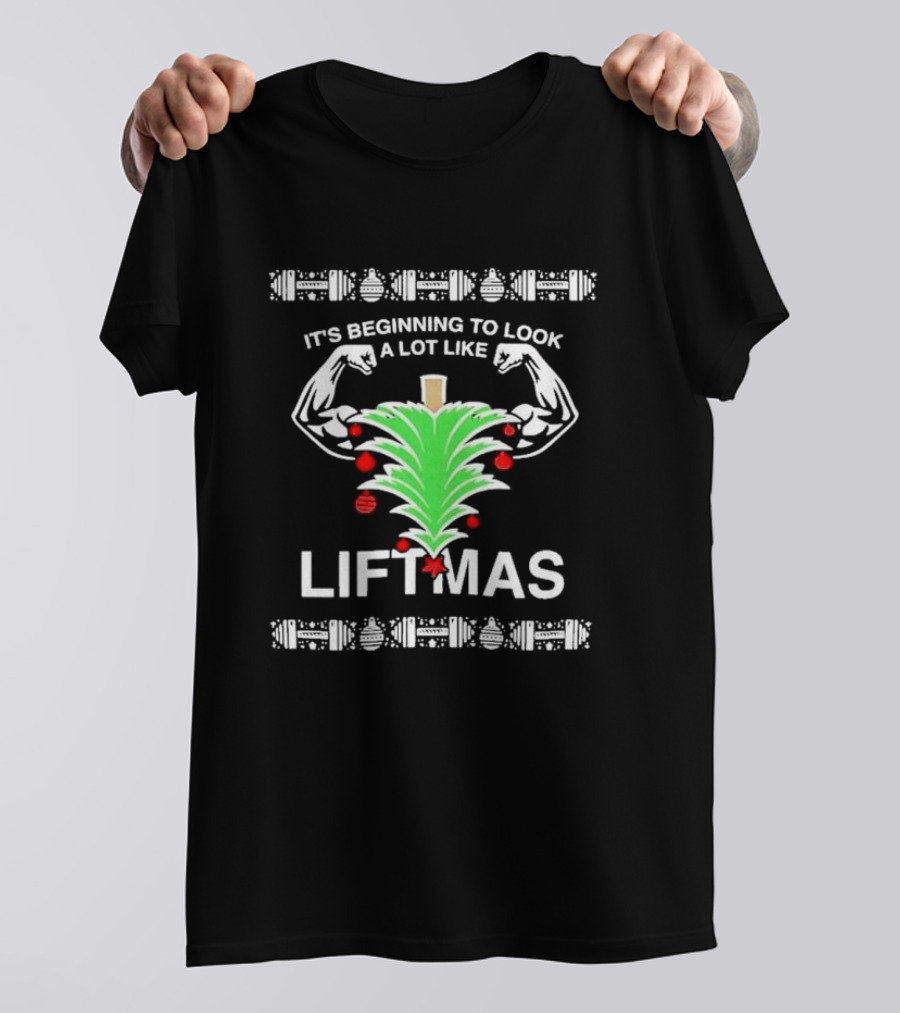 It's Beginning To Look A Lot Like Liftmas Xmas Ugly Bodybuilding Christmas Tree T-Shirt