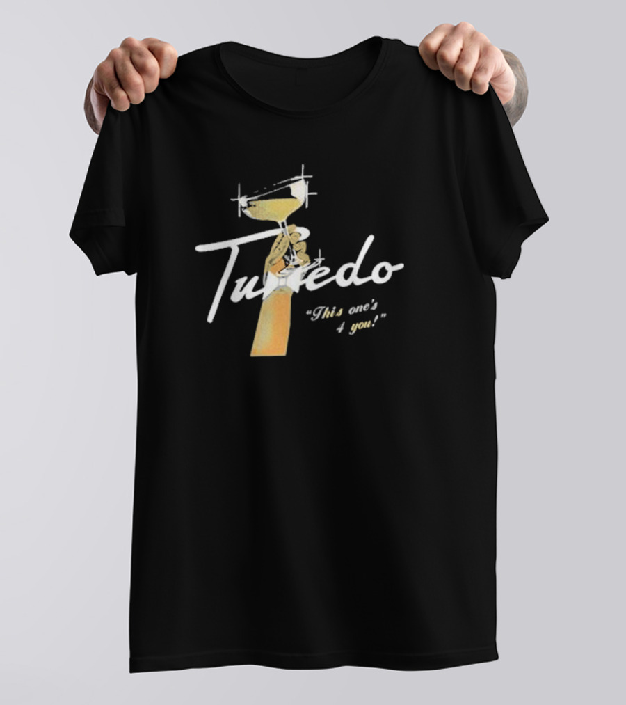Tuxedo This One's 4 You Martini Glass T-Shirt