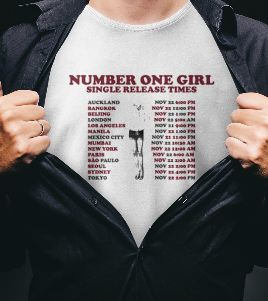 Number One Girl Single Release Times Auckland Bangkok Beijing London Los Angeles Manila Mexico City Mumbai New York Paris São Paulo Seoul Sydney Tokyo T-Shirt
