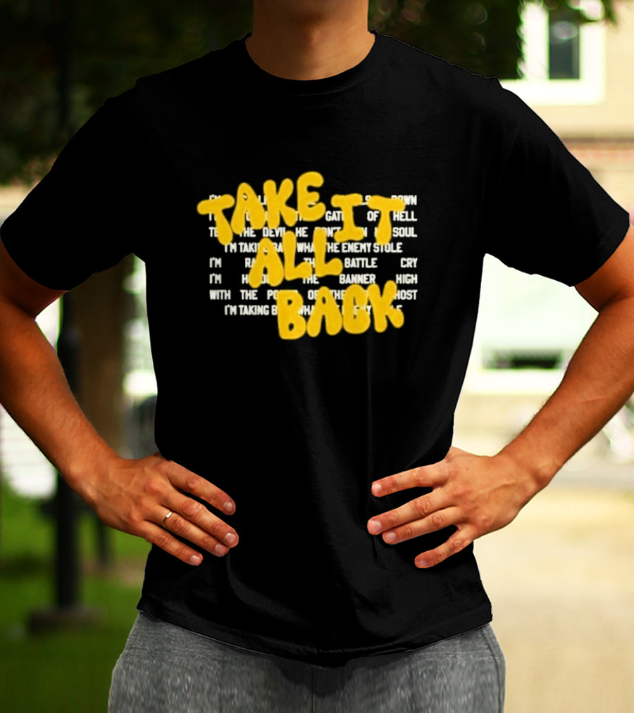 Tauren Wells Take It All Back Vintage I'm Raising The Battle Cry T-Shirt