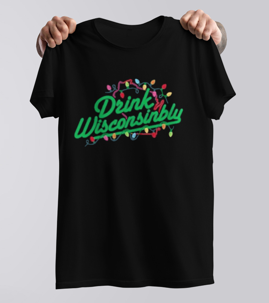Drink Wisconsinbly Christmas Lights Festive Holiday T-Shirt