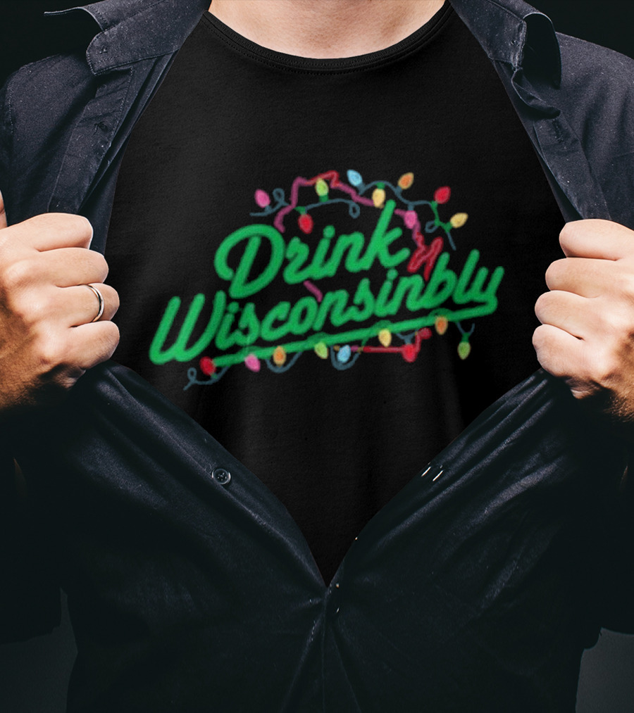 Drink Wisconsinbly Christmas Lights Festive Holiday T-Shirt