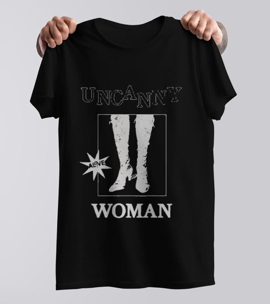 UNCANNY WOMAN ALIVE T-Shirt