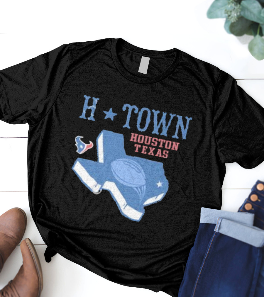 H-Town Houston Texas Football Texans T-Shirt