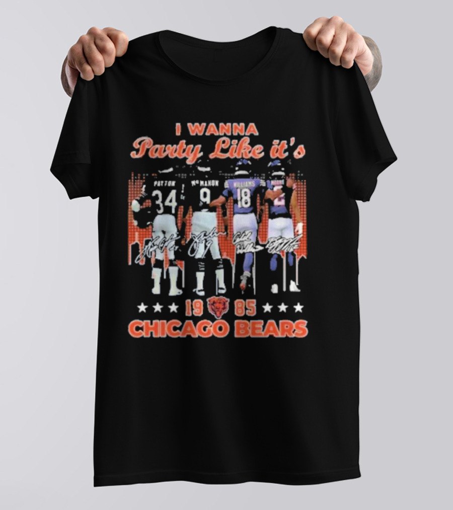 I Wanna Party Like It’s 1985 Chicago Bears Payton Mcmahon Williams Moore T-Shirt