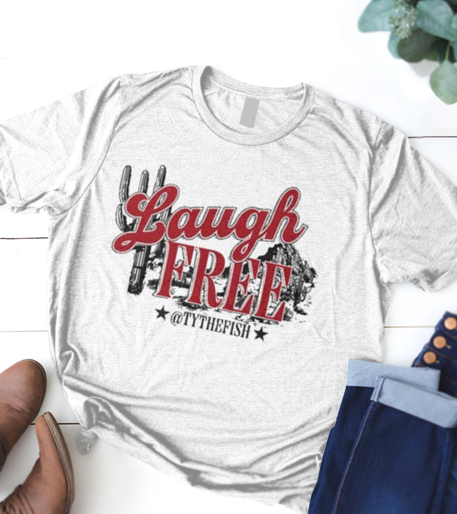 Laugh Free @TYTHEFISH Cactus Desert Scene T-Shirt