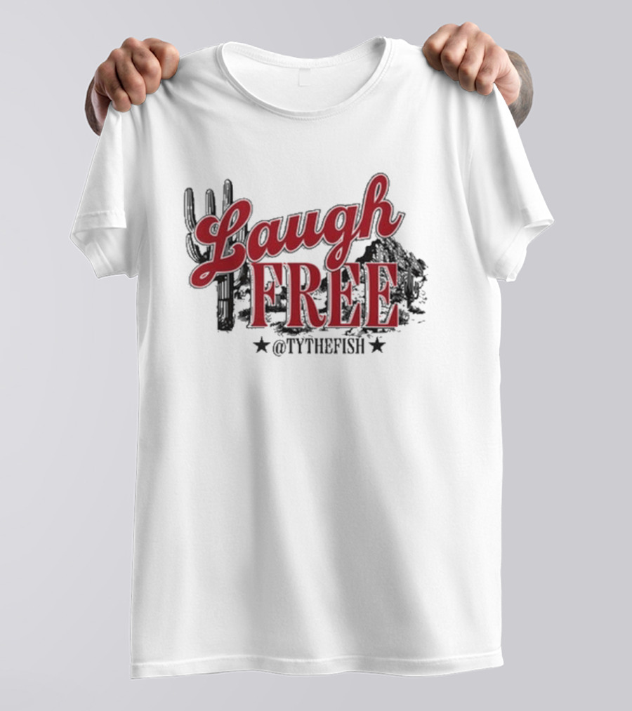 Laugh Free @TYTHEFISH Cactus Desert Scene T-Shirt
