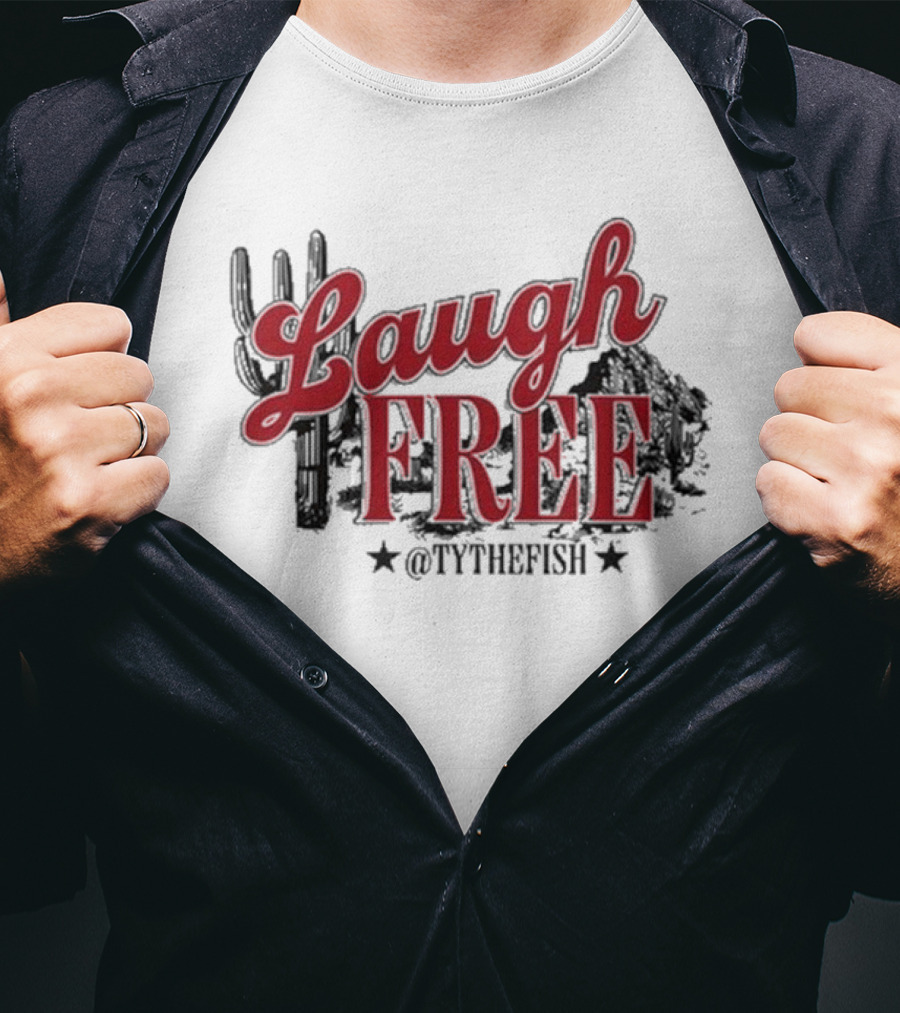 Laugh Free @TYTHEFISH Cactus Desert Scene T-Shirt