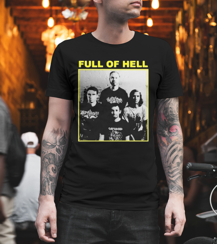 FULL OF HELL You Suck You Know It You Can’t Face Up It’s Over Band Photo T-Shirt