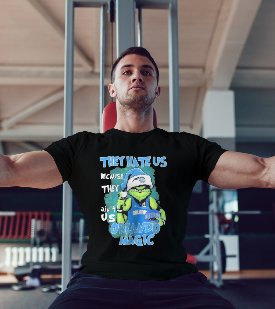 They Hate Us Because They Ain't Us Orlando Magic Grinch Santa Basketball T-Shirt