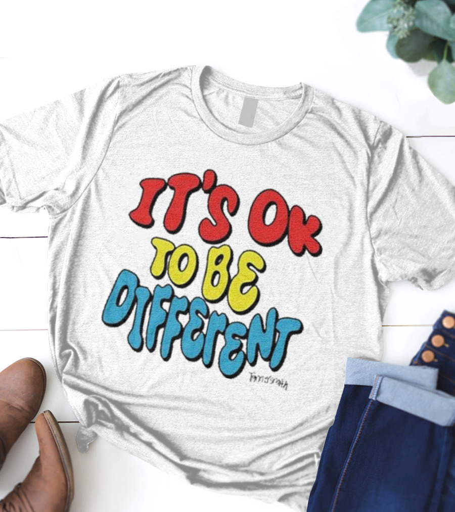 It’s Ok To Be Different By Finnysmth T-Shirt