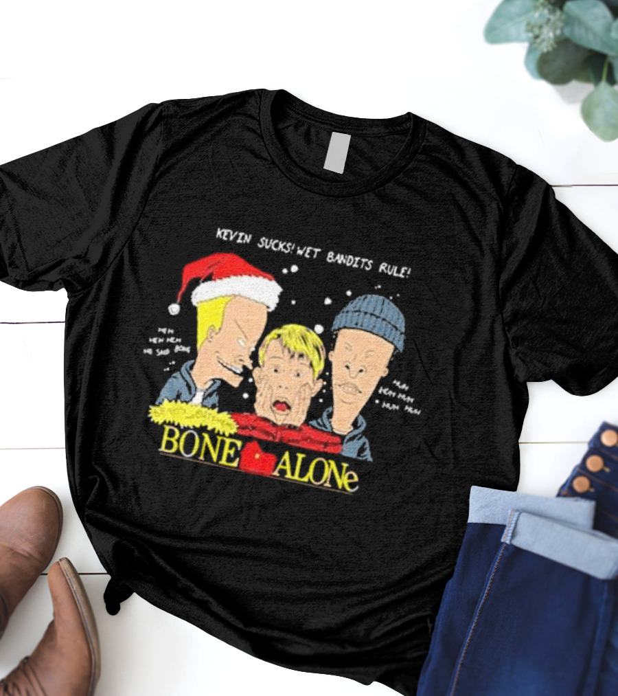 Beavis And Butthead Kevin Sucks Wet Bandits Rule Bone Alone Christmas T-Shirt