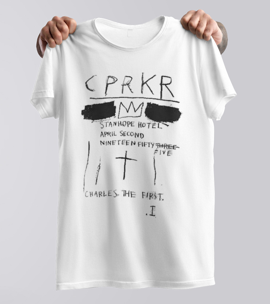 CPRKR Stanhope Hotel April Second Nineteen Fifty Five Charles The First Crown Cross I T-Shirt