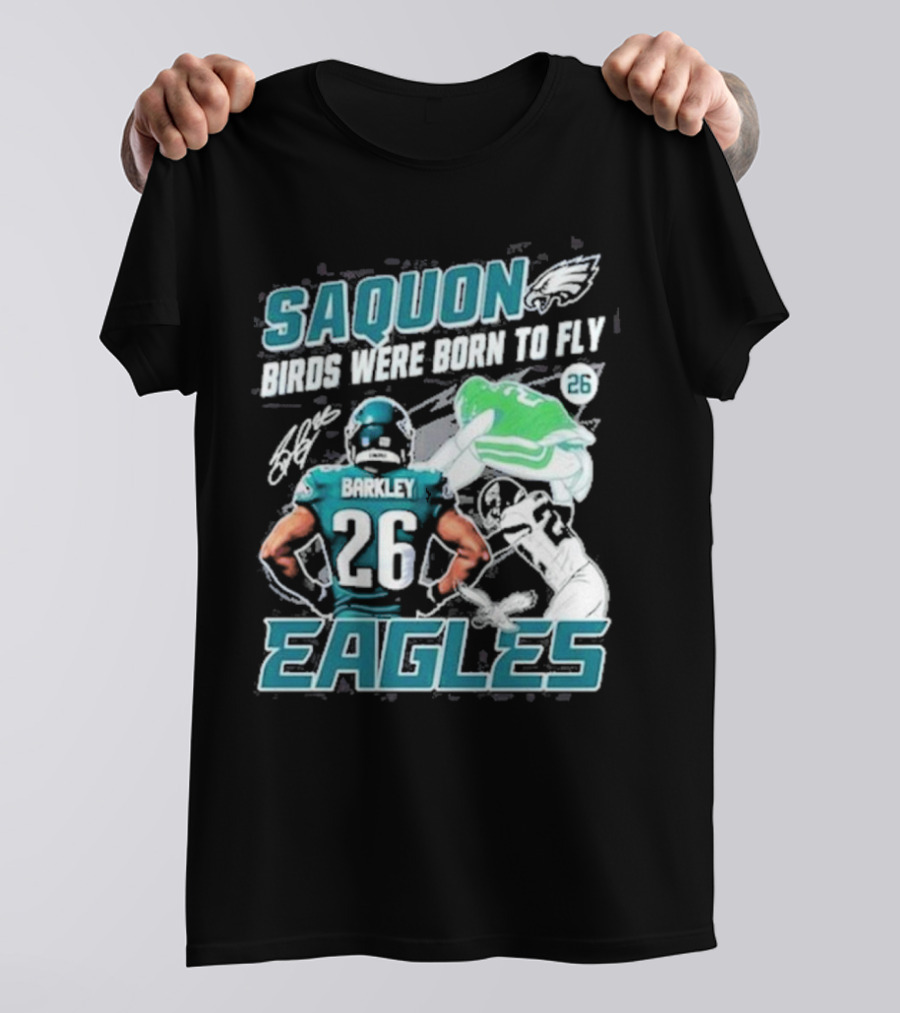 Saquon Barkley 26 Birds Were Born To Fly Philadelphia Eagles T-Shirt