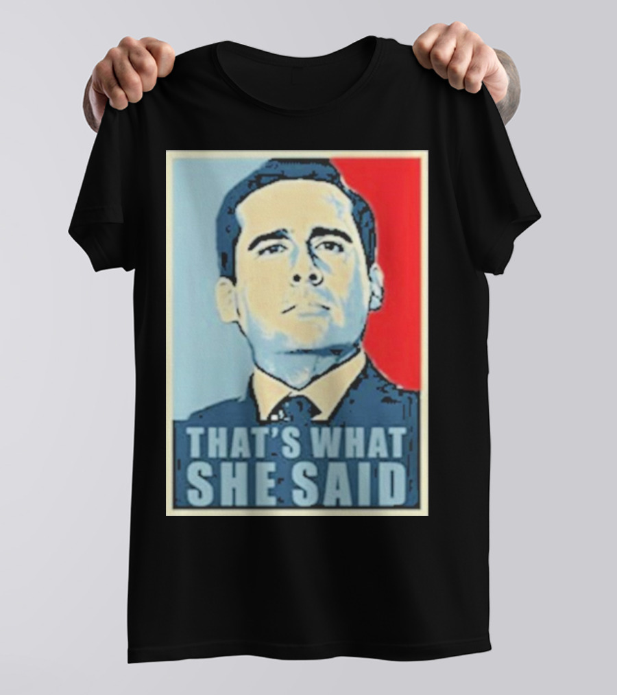 Vegas Matt That's What She Said T-Shirt