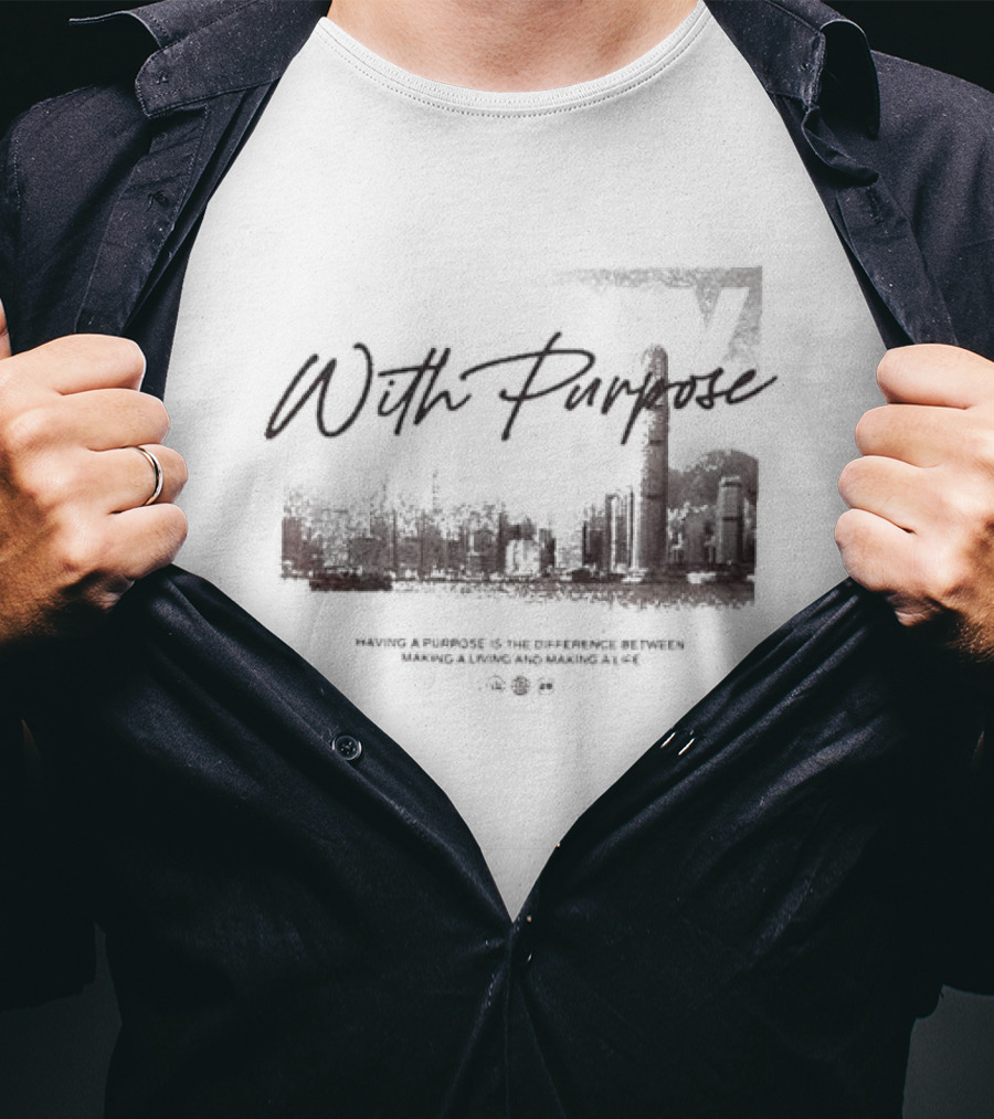 With Purpose Khaki Urban Skyline Having A Purpose Is The Difference Between Making A Living And Making A Life T-Shirt
