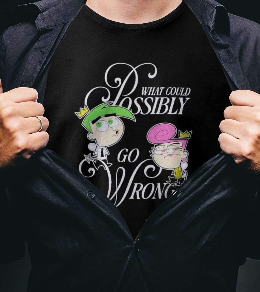 What Could Possibly Go Wrong Fairy OddParents Cosmo And Wanda T-Shirt