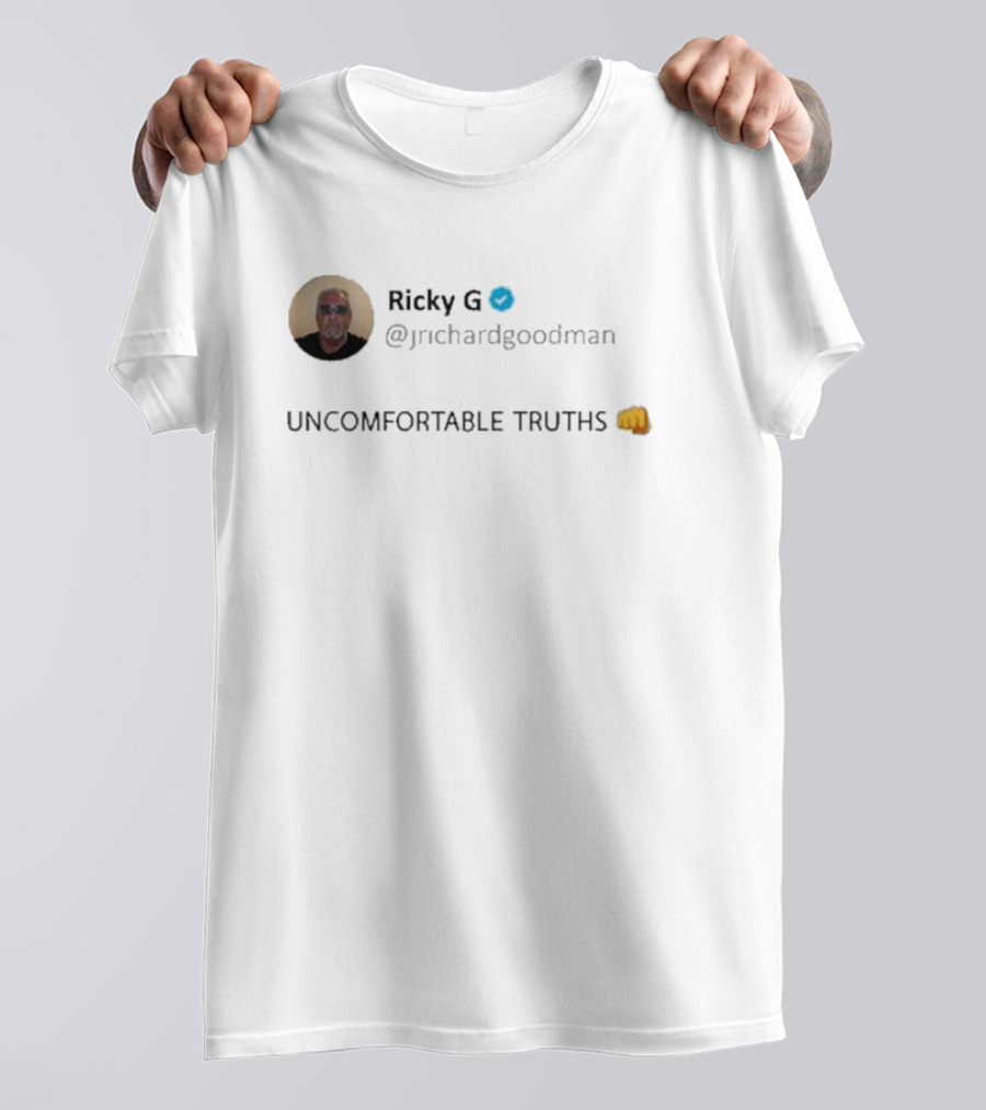 Ricky G Uncomfortable Truths @jrichardgoodman Fist Emoji T-Shirt