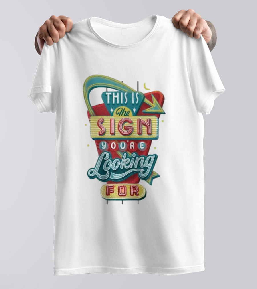 This Is The Sign You’re Looking For Retro Style Neon Arrow T-Shirt