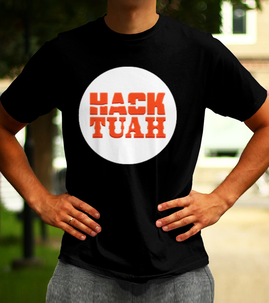 Lauren Hack The Movies Hack Tuah T-Shirt