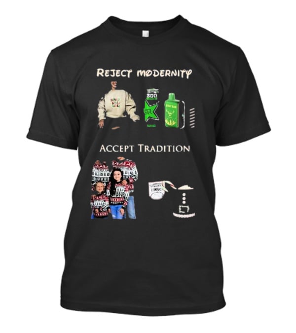Reject Modernity Accept Tradition Monster Energy T-Shirt