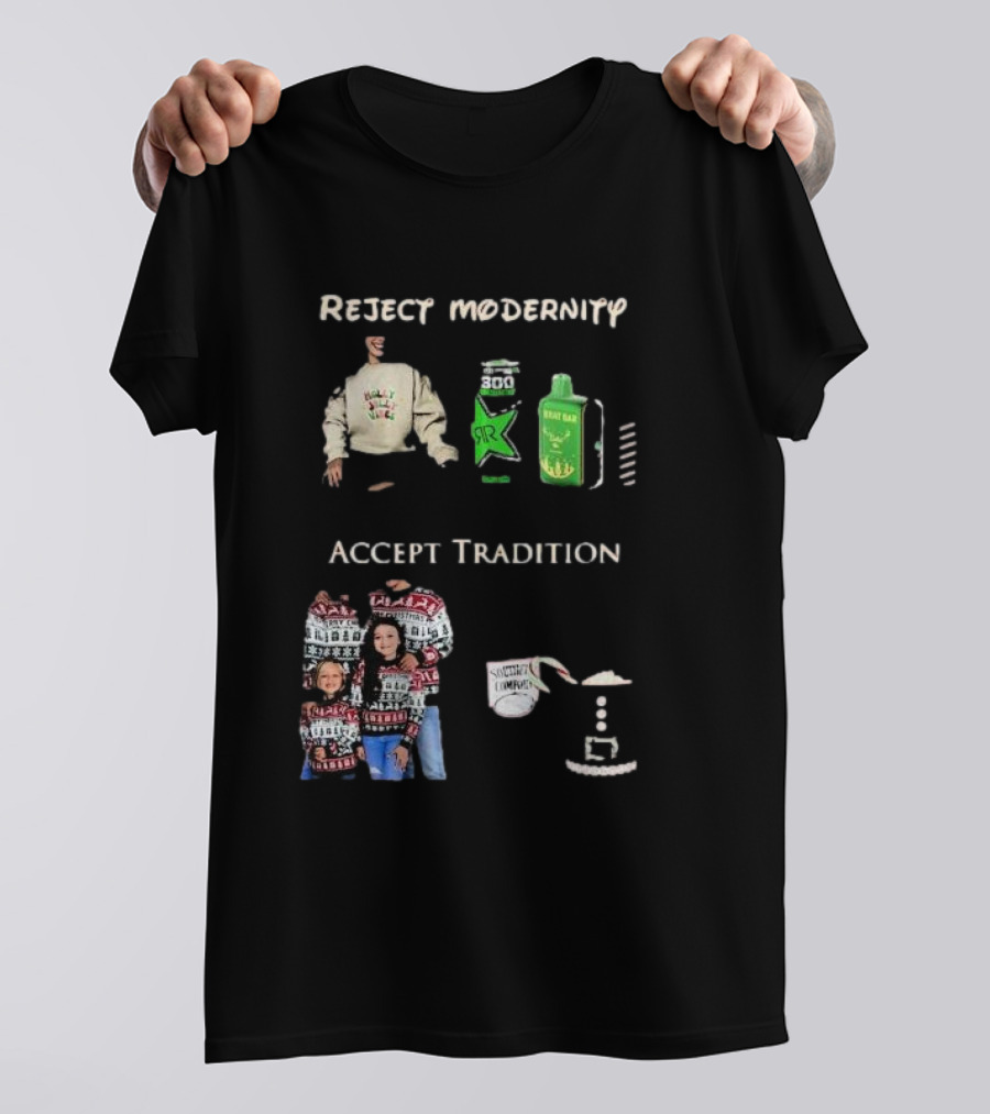 Reject Modernity Accept Tradition Monster Energy T-Shirt