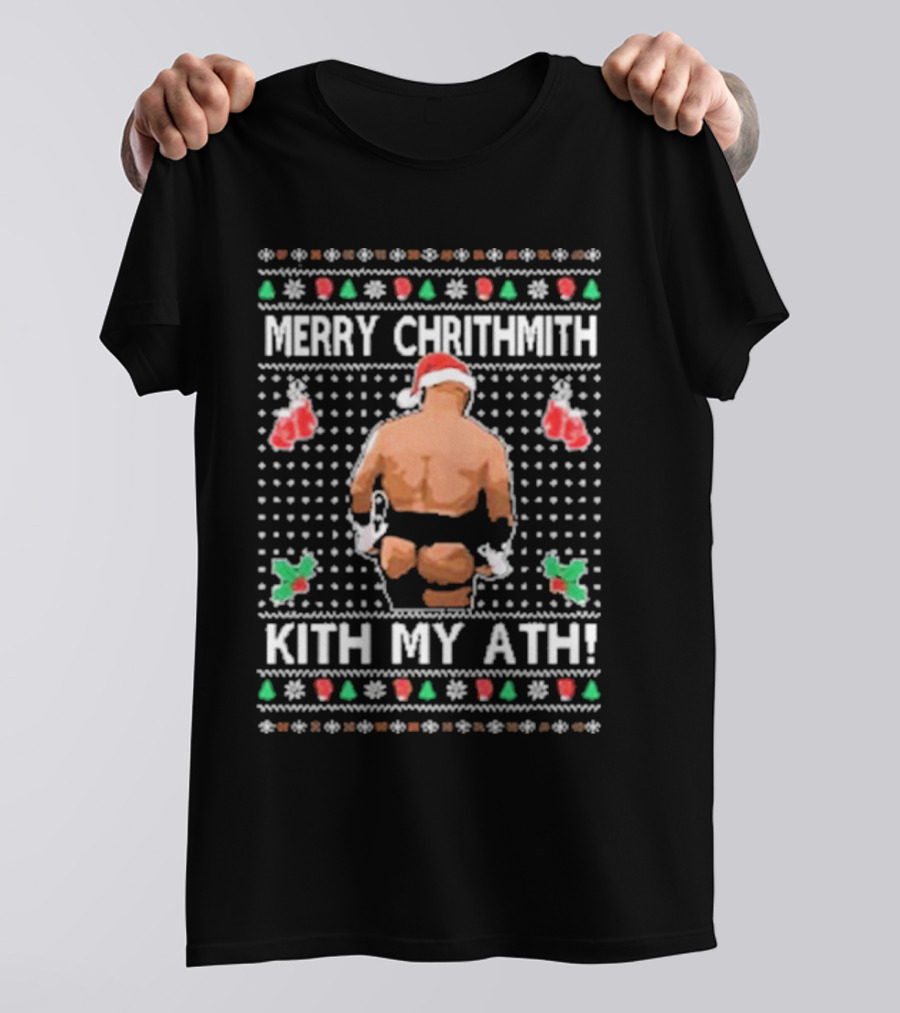 Merry Chrithmith Kith My Ath Mike Tyson Santa Boxing Christmas T-Shirt
