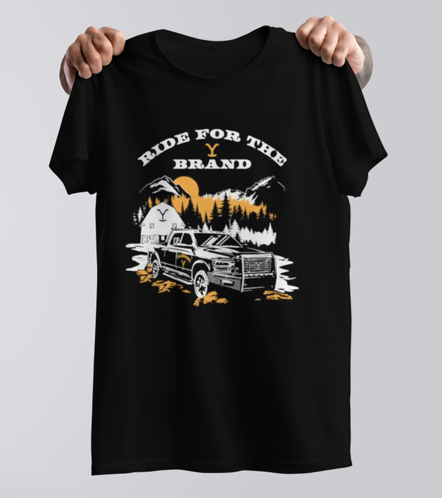 Ride For The Brand Yellowstone Truck Mountains Forest Cabin T-Shirt
