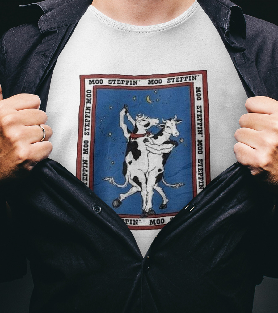 Moo Steppin' Cow Dance Milk 80’s 90’s Humor Joke T-Shirt