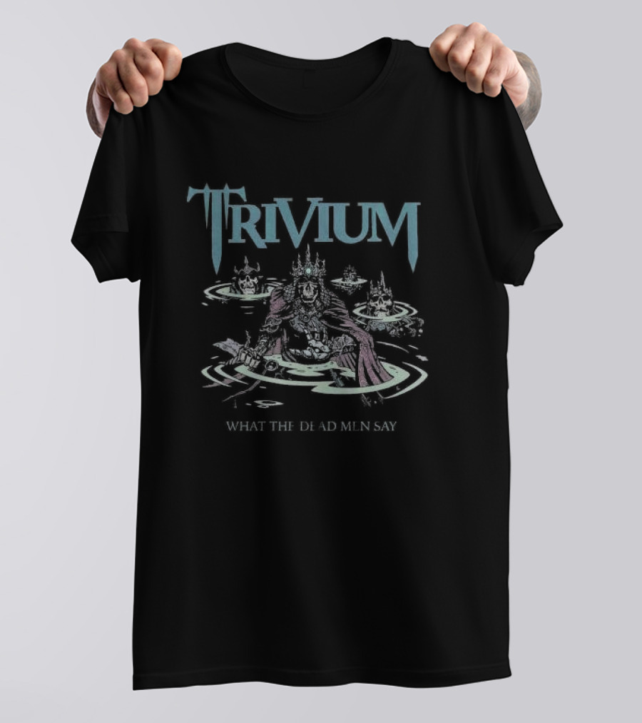 Trivium What The Dead Men Say Skeleton King With Skulls In Water T-Shirt