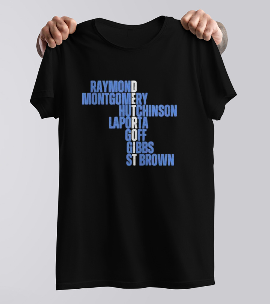 Detroit Raymond Montgomery Hutchinson LaPorta Goff Gibbs St Brown T-Shirt