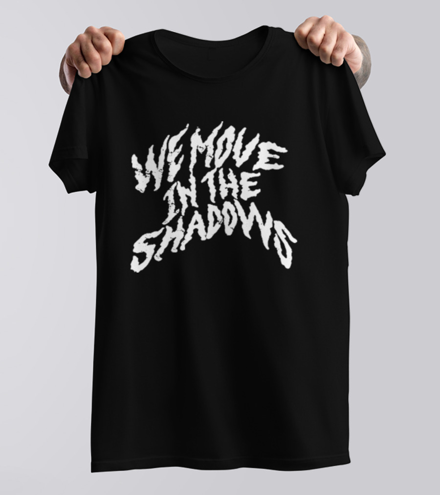 Charlotte Dobre We Move In The Shadows Text T-Shirt