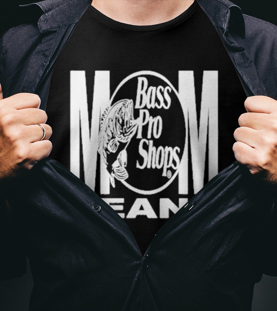 Mom Jeans Bass Pro Shops T-Shirt